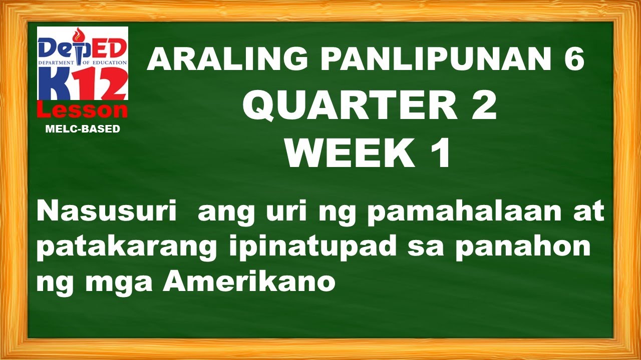 AP 6 Q2 WEEK1 URI NG PAMAHALAAN AT PATAKARANG IPINATUPAD NG MGA AMERIKANO