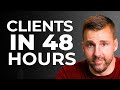 My Favorite Marketing Strategy For Getting Clients In 48 Hours Free Proven