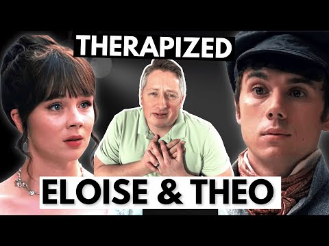 Eloise and Theo - Bridgerton Gets Therapized