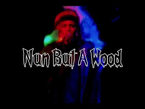 TimmyTurnupp - Nun But A Wood ( Official Audio )