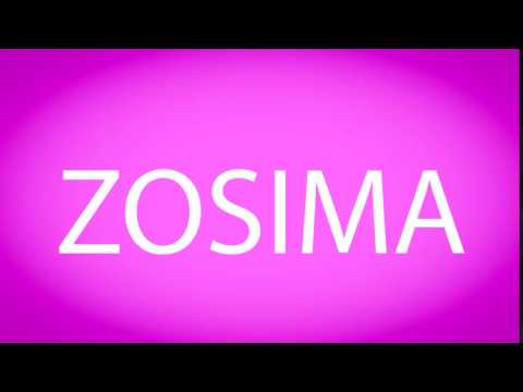How to pronounce ZOSIMA