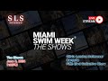 Official Livestream From MiamiSwimWeek 2024 Olivia London Barquita Fifth Blvd June 2 7 00PM