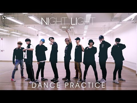 9x9 l NIGHT LIGHT DANCE PRACTICE