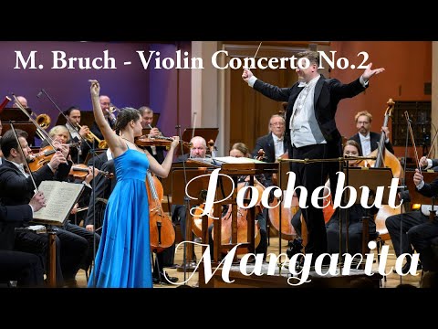 M. Bruch. Violin Concerto No.2 D Minor, op.44 - Pochebut Margarita