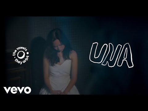 the vowels they orbit - Una (Official Music Video)