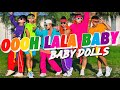 OOOH LALA BABY Dj Rowel Baby Dolls Tiktok Viral Dance Fitness Newfriendz