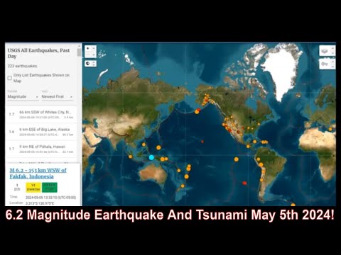 6.2 Magnitude Earthquake And Tsunami May 5th 2024!
