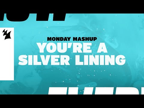Monday Mashup: You're A Silver Lining
