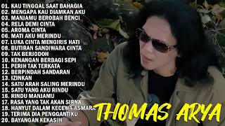 Download lagu Thomas Arya Full Album Terbaik Sepanjang Masa | Lagu Slow Rock Malaysia Bikin Baper mp3