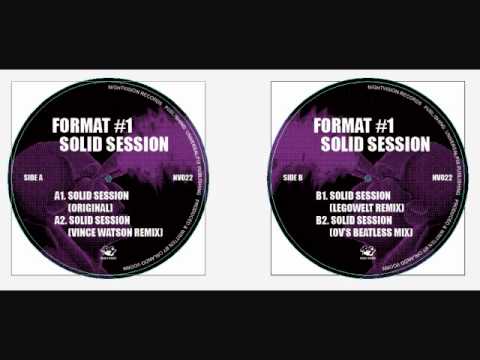 Format#1 Solid Session_Vince Watson Remix