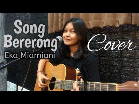 Song Bererong - AA. Raka Sidan - ( Cover - Eka Miamiani )