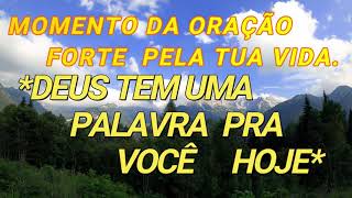 MOMENTO DA ORAO FORTE PELA TUA VIDA. *DEUS TEM UMA PALAVRA PRA VOC HOJE* . DANIEL 2.