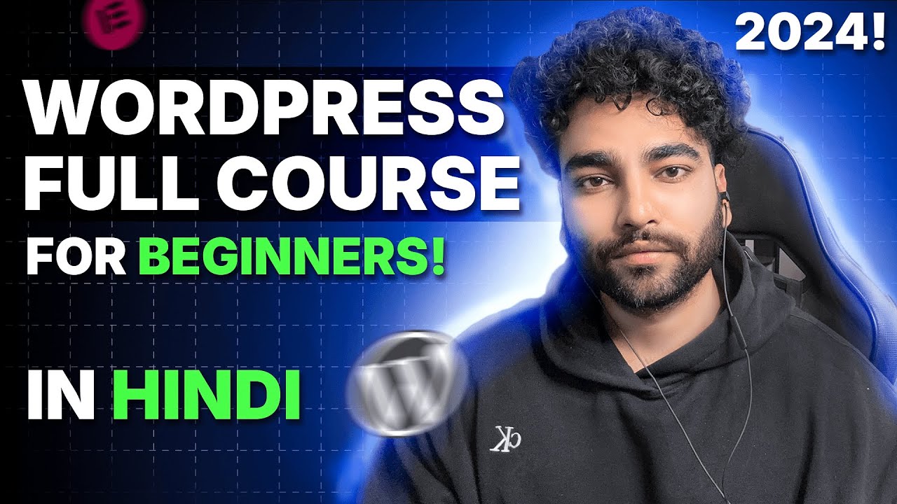 WordPress Full Course for Beginners in Hindi 2024 | Build any type of website🔥