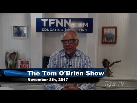 November 8th Tom O'Brien Show on TFNN - 2017
