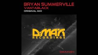 Bryan Summerville - Vantablack (Original Mix)