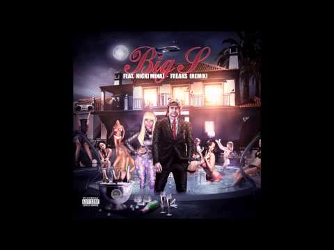 Big S feat. Nicki Minaj - Freaks • Remix | 2013 + Young Dee Drop