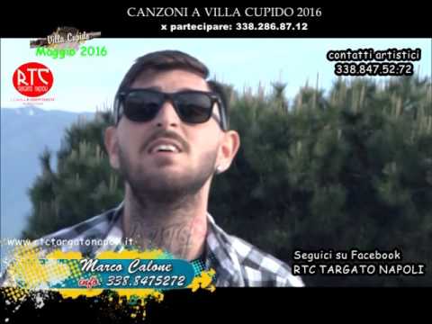 Marco Calone - "'Nzieme e frate mie" - Canzoni a Villa Cupido 2016