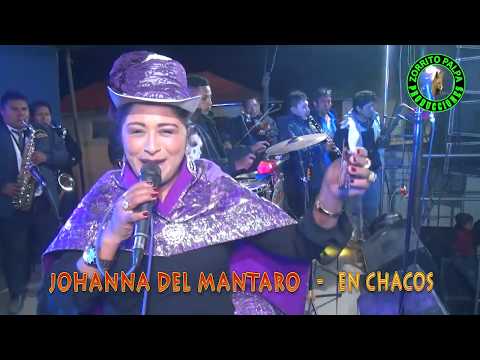 JOHANNA DEL MANTARO EN CHACOS 2019