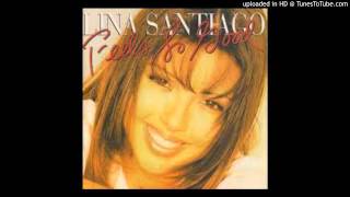Lina Santiago= Deep Inside Of Me