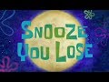 Snooze You Lose Title Card