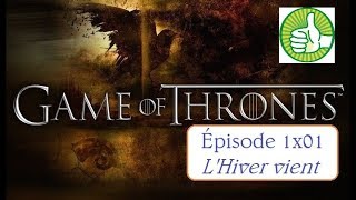 Ré.-À-C. - Game of Thrones - S1E01 : L&#39;Hiver vient