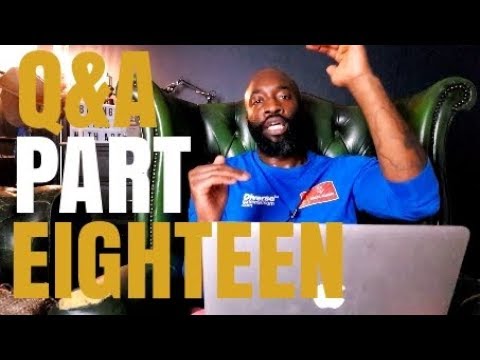 Q&A PART EIGHTEEN | YOUR QUESTIONS ANSWERED PEEPS