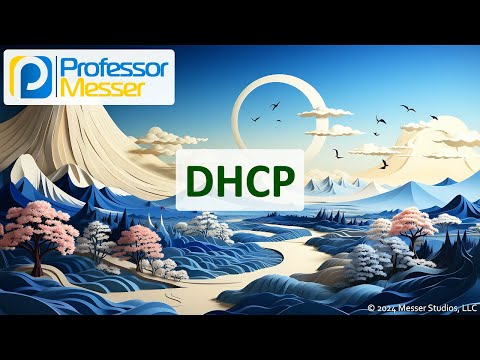 DHCP - CompTIA A+ 220-1201 - 2.4