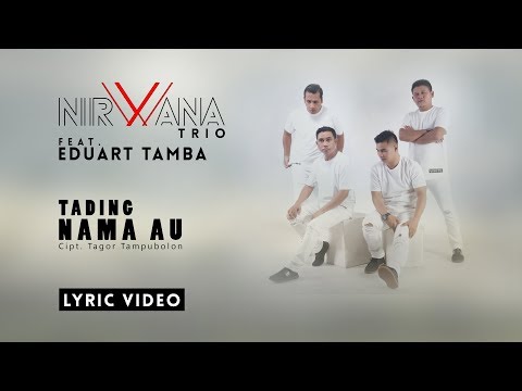 EDUART TAMBA feat. NIRWANA TRIO - TADING NAMA AU (OFFICIAL LYRIC VIDEO)