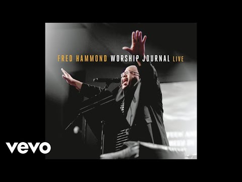 Fred Hammond - God Is My Refuge (Live) [Audio]