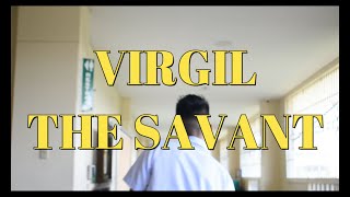 VIRGIL THE SAVANT