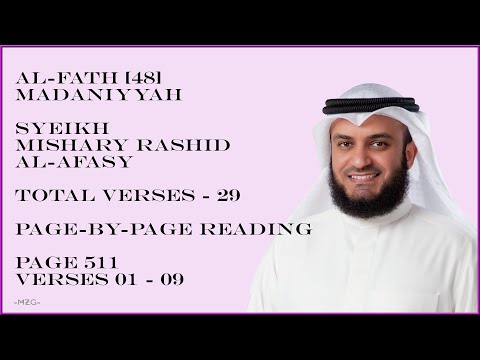 AL-FATH [48] - MISHARY RASHID - PAGE 511 - VERSES 01 - 09