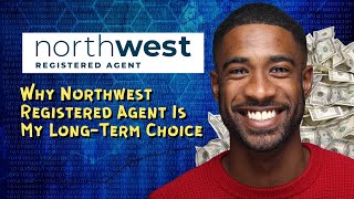 Why Northwest Registered Agent Is My Long Term Choice