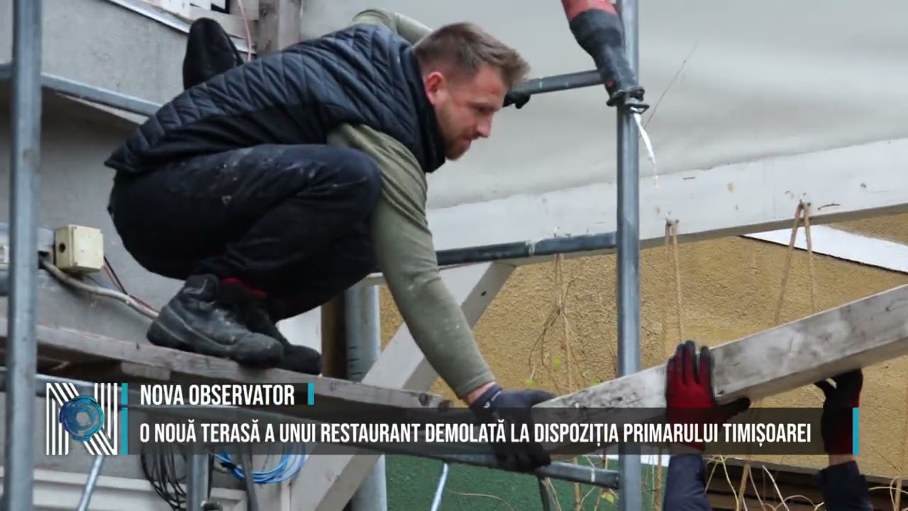 O NOUĂ TERASĂ A UNUI RESTAURANT DEMOLATĂ LA DISPOZIȚIA PRIMARULUI TIMIȘOAREI