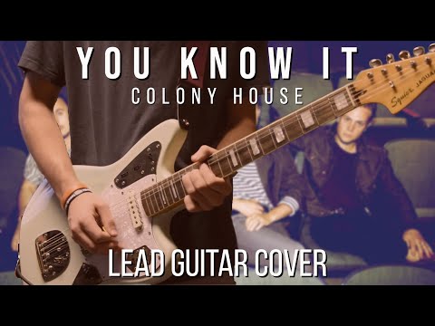 You Know It - Colony House