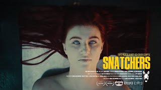 SNATCHERS (2025) Short Teaser