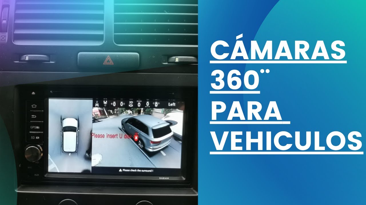 SISTEMA DE CAMARAS HD 360 PARA VEHICULOS PARTICULARES