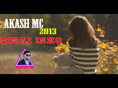 AKASH MC & BATIR ft RUSTAM Қисаи ишқ