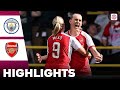 Arsenal vs Manchester City | What a Game | Highlights | FA Women's Super League 05-05-2024