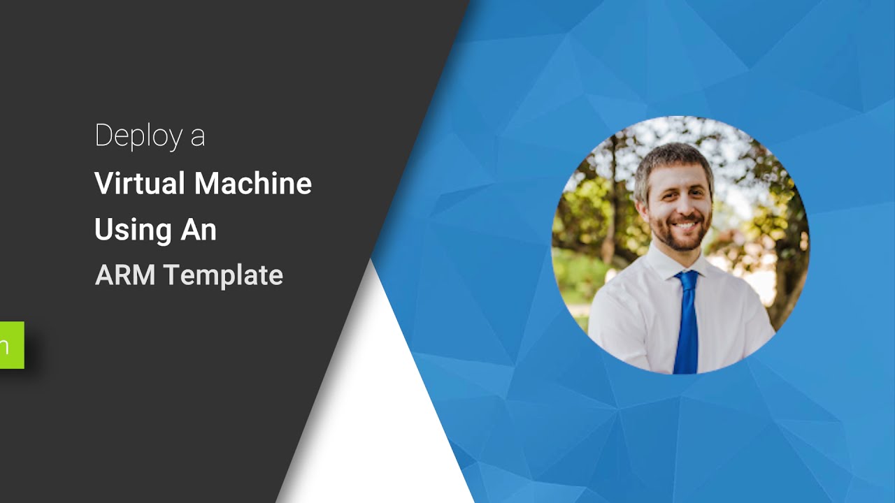 Deploy a Virtual Machine Using an ARM Template
