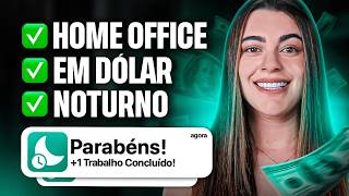 RECEBI EM DÓLAR!! Home Office em DOLAR Noturno: 3 Sites GRATUITOS para Trabalhar em Casa