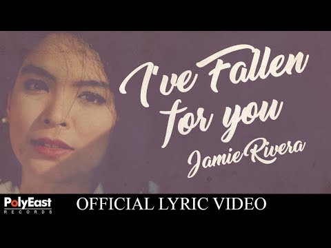 Jamie Rivera - I've Fallen For You - (Official Lyric Video)