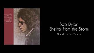 Bob Dylan - Shelter from the Storm (Lyrics)