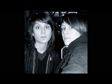 Tegan And Sara - Shudder To Think