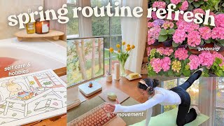 Spring Routine Refresh🌷📋 ~ fresh air, movement practice & hobbies