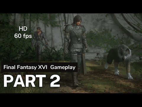 FINAL FANTASY 16 PS5 Walkthrough Gameplay Part 2
