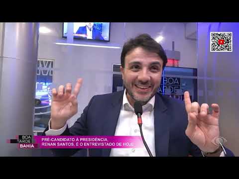 ENTREVISTA COMPLETA COM PRÉ - CANDIDATO A PRESIDÊNCIA RENAN SANTOS | BOA TARDE BAHIA