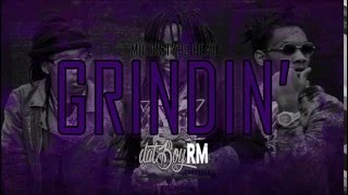 Migos x Young Thug - GRINDIN&#39; (Prod. By DatBoyRM)