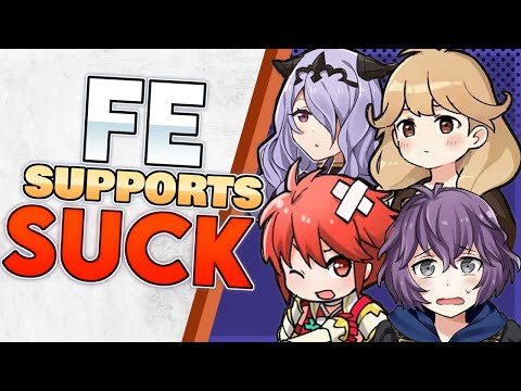 Why Fire Emblem Supports Gotta Go