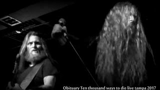 Obituary Ten thousand ways to die live (tampa 2017)