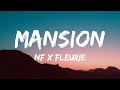 NF ft. Fleurie - Mansion (Lyrics)